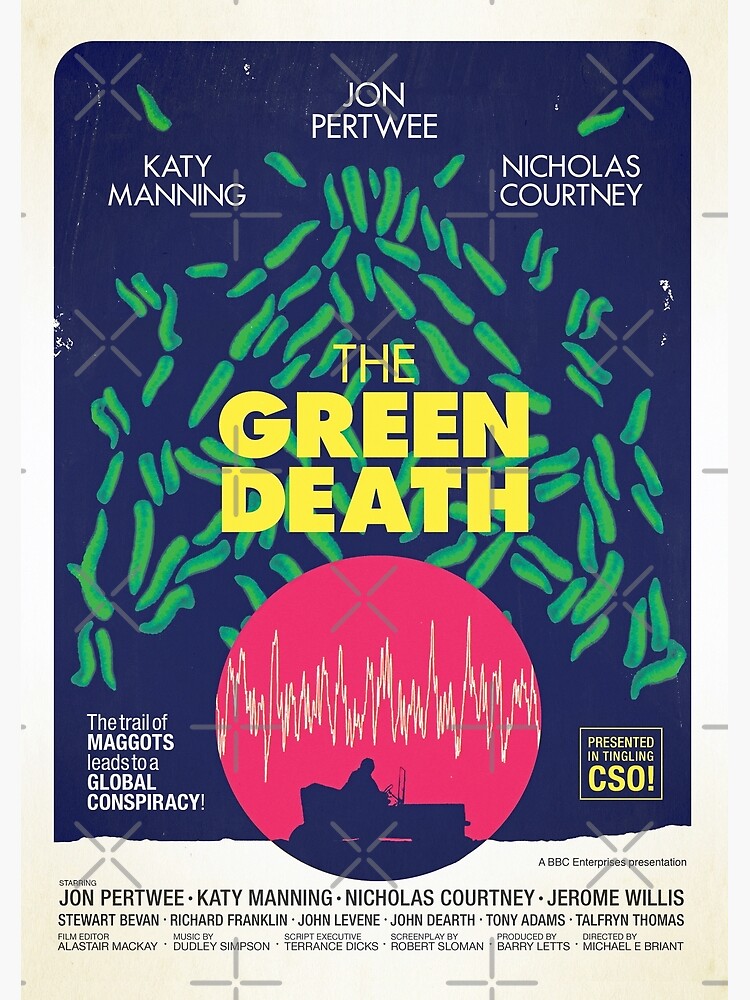 "The Green Death" Poster for Sale by scatterbrook Redbubble