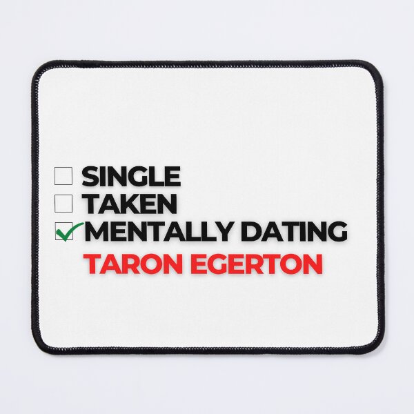 Item preview, Mentally Dating Taron Egerton designed and sold by Itsheartshop.