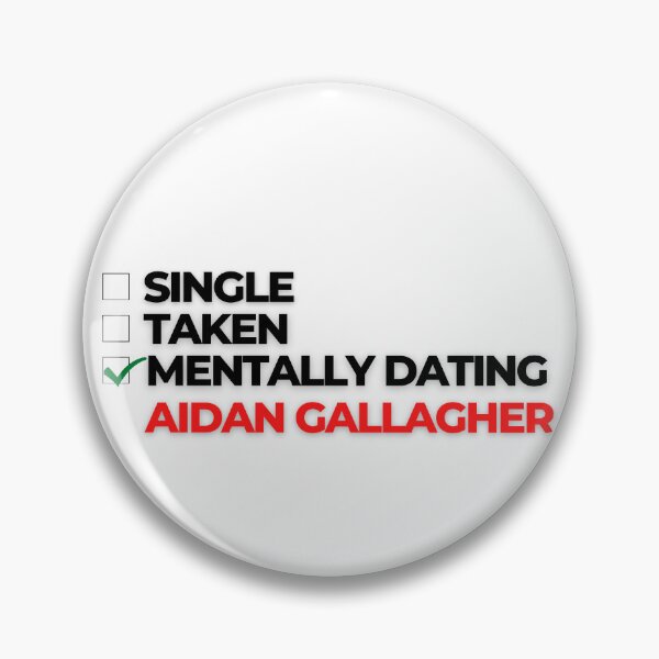 Item preview, Mentally Dating Aidan Gallagher designed and sold by Itsheartshop.