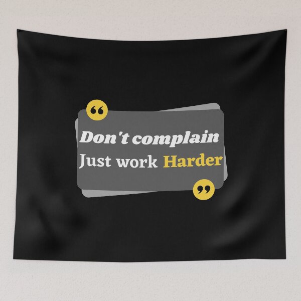 Item preview, Don't complain just work harder designed and sold by The Shark  Designer.