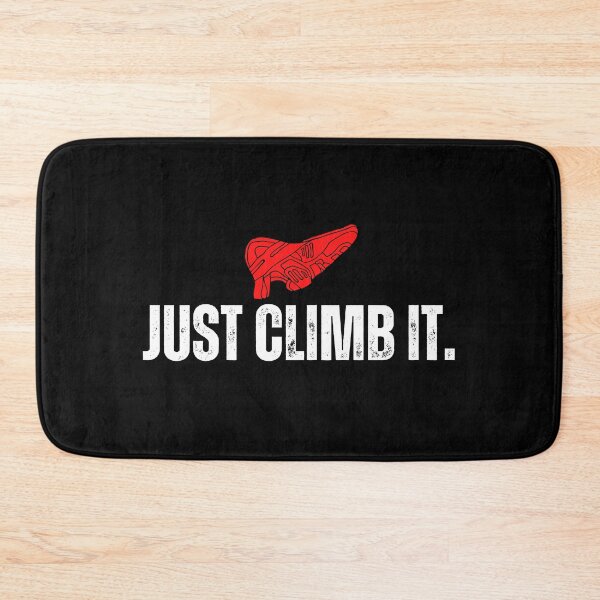Item preview, Just Climb It. Rock Climbing designed and sold by Boulder Design Co.
