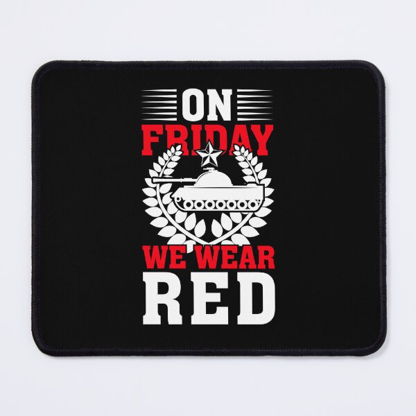 Item preview, On Friday We Wear Red - Military Support Patriotic Gifts designed and sold by FanityPrints.