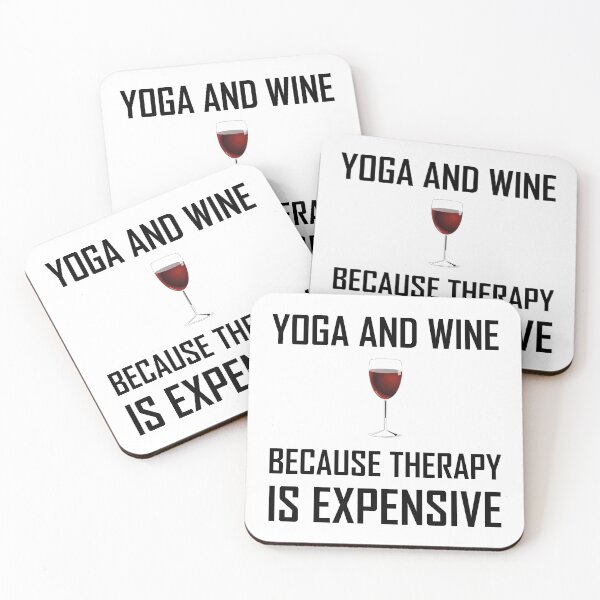 Item preview, Yoga And Wine Therapy Is Expensive designed and sold by TheBestStore.
