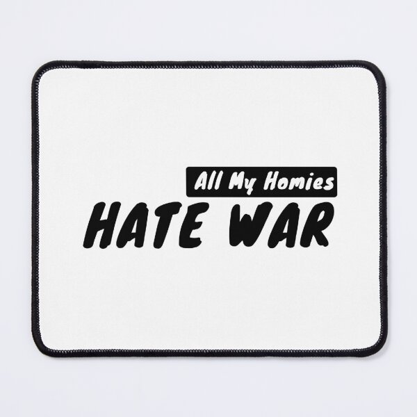 Item preview, All My Homies Hate War designed and sold by ehartstudio.