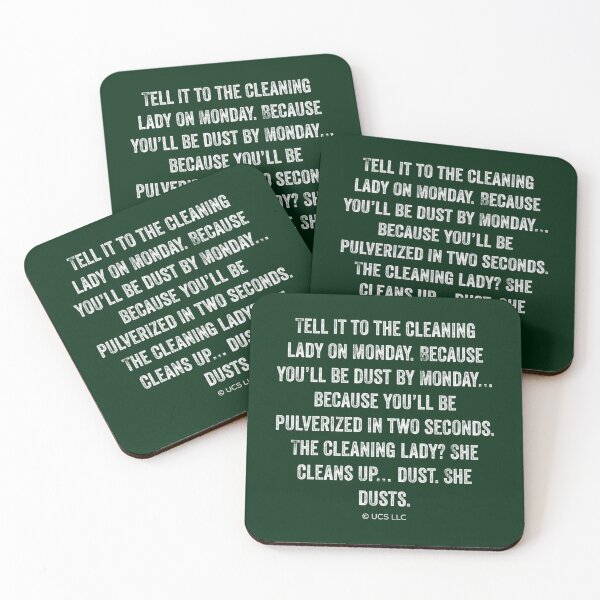 Item preview, Tell it to the cleaning lady on Monday.   designed and sold by nutterelove.
