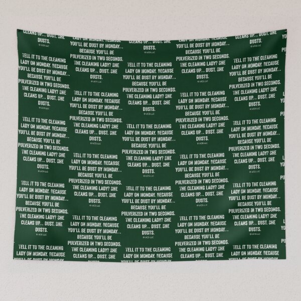 Item preview, Tell it to the cleaning lady on Monday.   designed and sold by nutterelove.