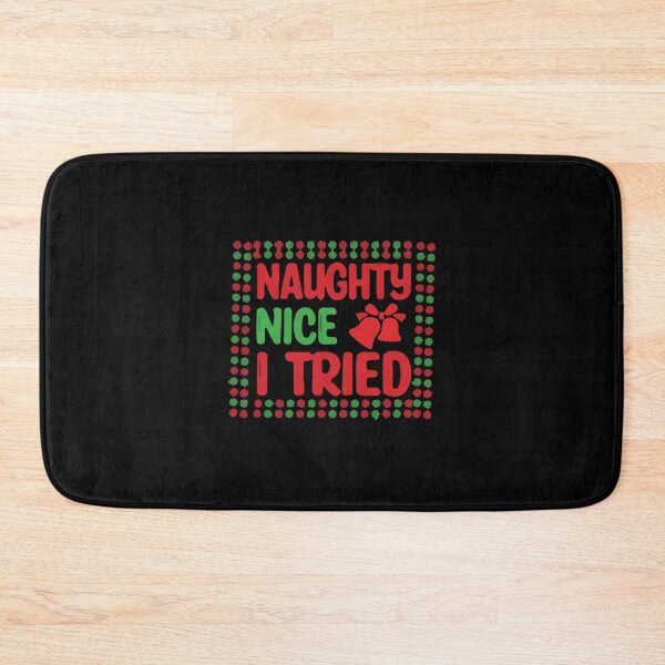 Item preview, naughty nice i tried designed and sold by Usatazon on.