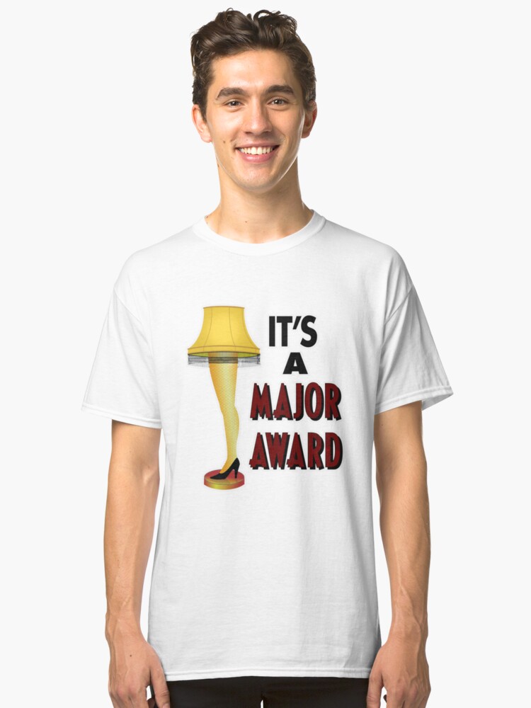 "Christmas Story Leg Lamp It's a Major Award Design" Classic TShirt by