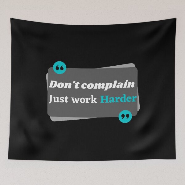 Item preview, Don't complain just work harder designed and sold by The Shark  Designer.