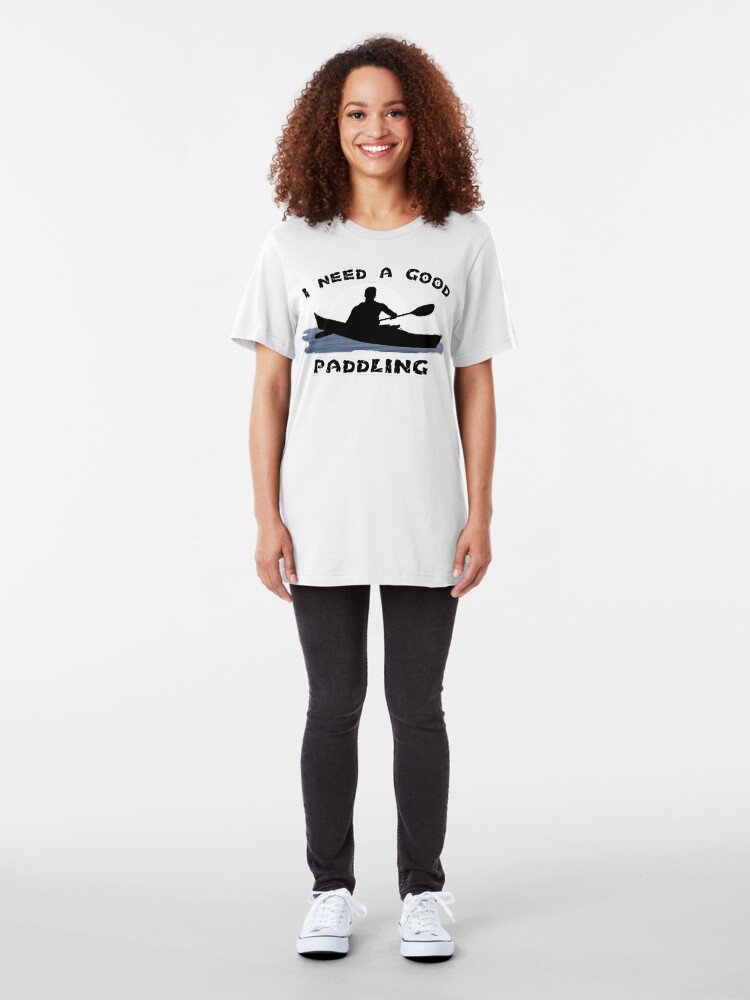 Alternate view of I Need a Good Paddling Slim Fit T-Shirt