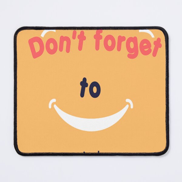 Item preview, dont forget to smile  designed and sold by DianaThomse.