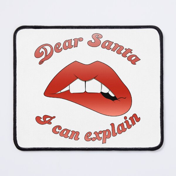 Item preview, Dear Santa i can explain | Sexy lip bite Christmas illustration designed and sold by ProdbyNiECO.
