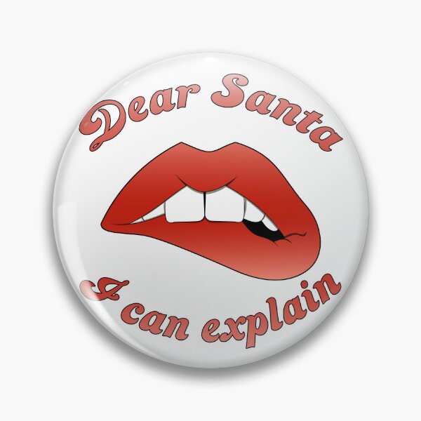 Item preview, Dear Santa i can explain | Sexy lip bite Christmas illustration designed and sold by ProdbyNiECO.