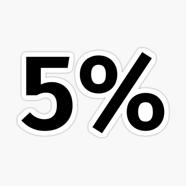 five-percent-5-sticker-for-sale-by-artistylio-redbubble