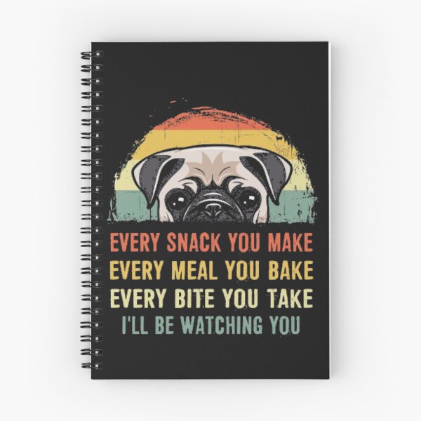 Item preview, every sank you make, every male you bake, every bite you take, I will be watching you  designed and sold by THISPUGVIBE.