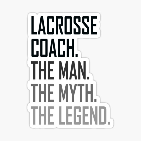 "Lacrosse Coach the man profession" Sticker for Sale by sampleoka