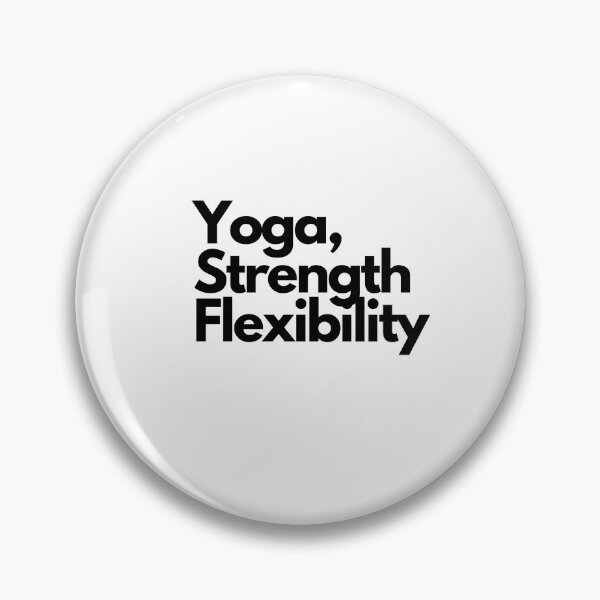 Item preview, Yoga Saying Yoga Strength Flexibility designed and sold by Cultradesign.