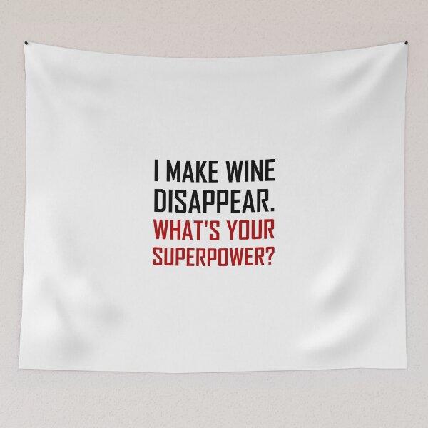 Item preview, Wine Disappear Superpower designed and sold by TheBestStore.