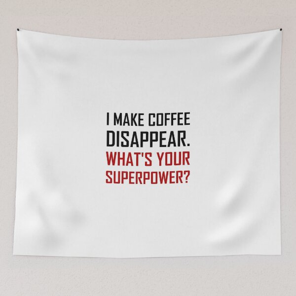 Item preview, Coffee Disappear Superpower designed and sold by TheBestStore.