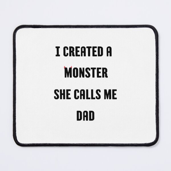 Item preview, i created a monster she calls me designed and sold by Wonka ⭐⭐⭐⭐⭐.