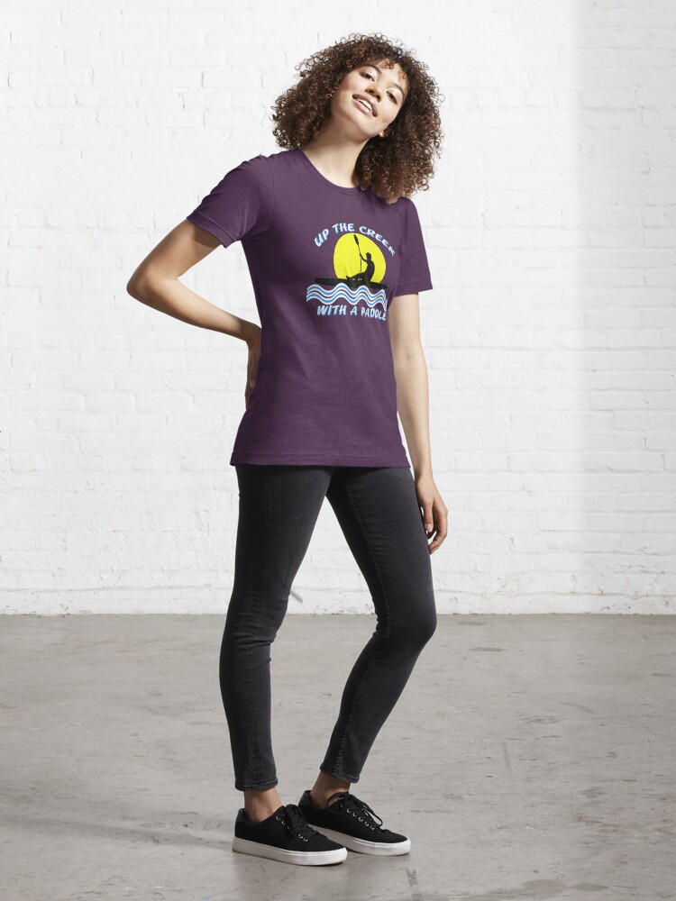 Alternate view of Up the Creek With A Paddle Kayaking T-shirt Essential T-Shirt