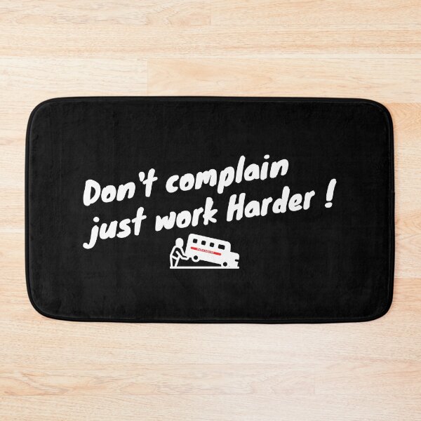 Item preview, Don't complain just work Harder (Quotes) designed and sold by The Shark  Designer.