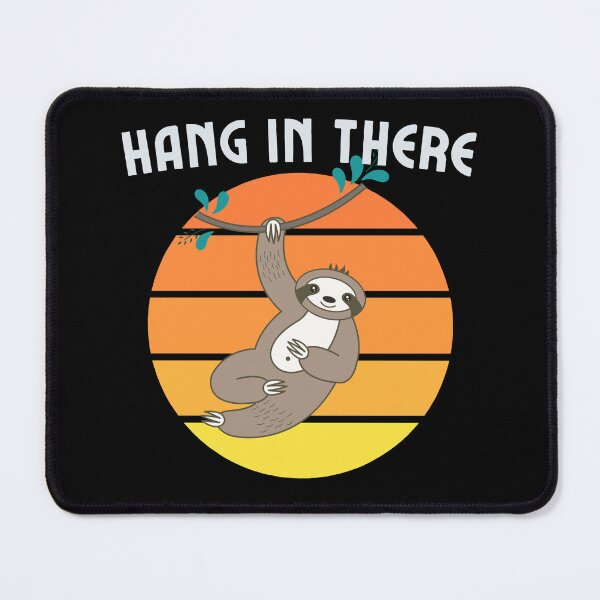 Item preview, Hang In There. Climbing Sloth designed and sold by Boulder Design Co.
