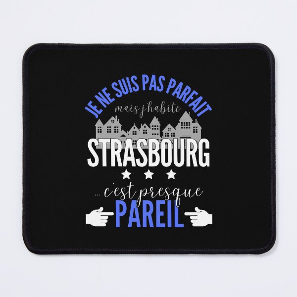 Item preview, Gift Man proud to live in Strasbourg designed and sold by RomualdGR.