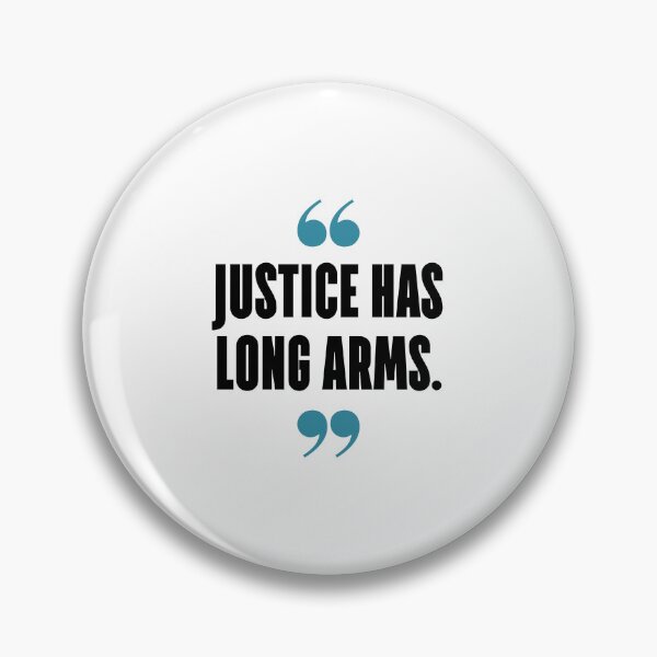 Item preview, Justice has long arms. designed and sold by 1Lio.