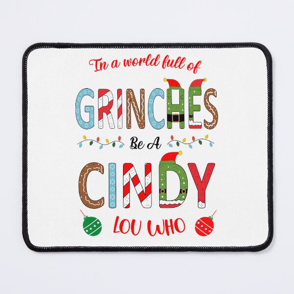 Item preview,  Funny Christmas, In A World Full Of Grinches Be A Cindy Lou Who designed and sold by Hottshirtdesign.