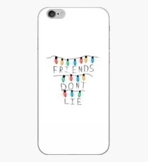 Freunde lügen nicht - Fremde Dinge iPhone-Hülle & Cover