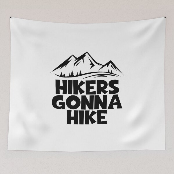 Item preview, Hikers Gonna Hike designed and sold by JourneyCreative.