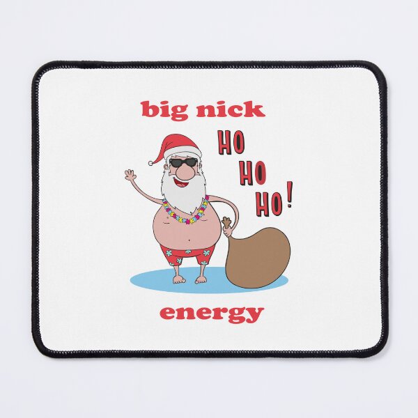 Item preview, Big Nick Energy Funny Xmas sticker and shirt designed and sold by highteek ⭐️⭐️⭐️⭐️⭐️.