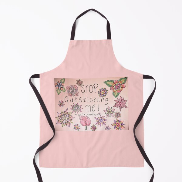 Item preview, “Stop Questioning Me” designed and sold by Dimakesthings.