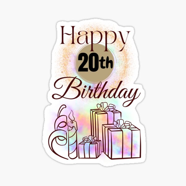 20th Birthday Wishes Stickers for Sale | Redbubble 20th Birthday Wishes Stickers for Sale | Redbubble