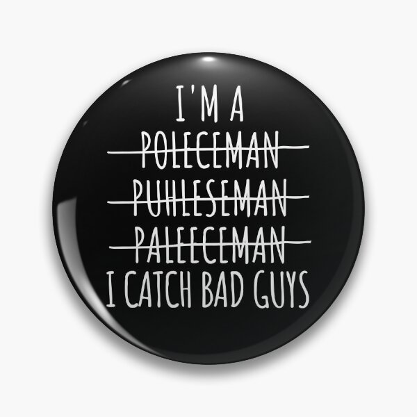 Item preview, I'm A Police Man I Catch Bad Guys Cop Dad Fathers Day Present Christmas designed and sold by DadJokeDescript.