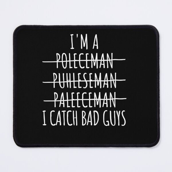 Item preview, I'm A Police Man I Catch Bad Guys Cop Dad Fathers Day Present Christmas designed and sold by DadJokeDescript.