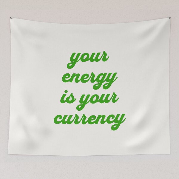 Item preview, Your Energy Is Your Currency designed and sold by ArtBySymone.