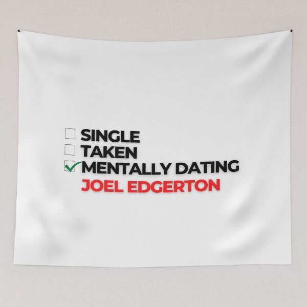 Item preview, Mentally Dating Joel Edgerton designed and sold by Itsheartshop.