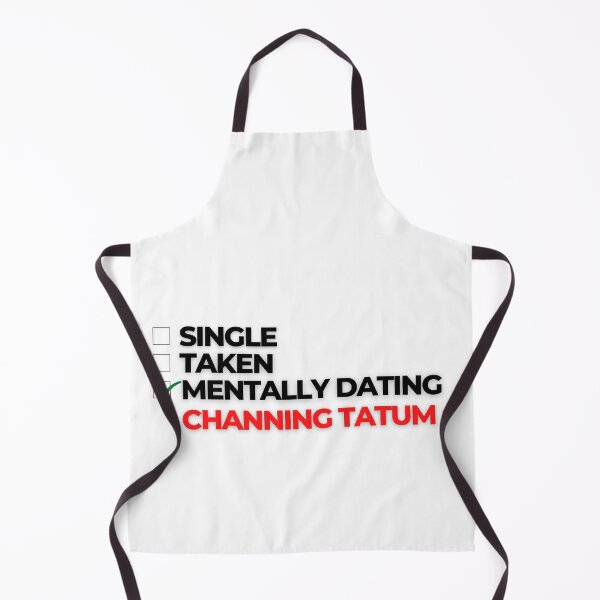 Item preview, Mentally Dating Channing Tatum designed and sold by Itsheartshop.