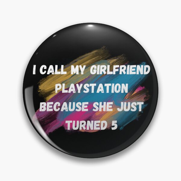 Artikelvorschau, Ich rufe meine Freundin Playstation an, weil sie gerade 5 geworden ist entworfen und verkauft von DFL-store.