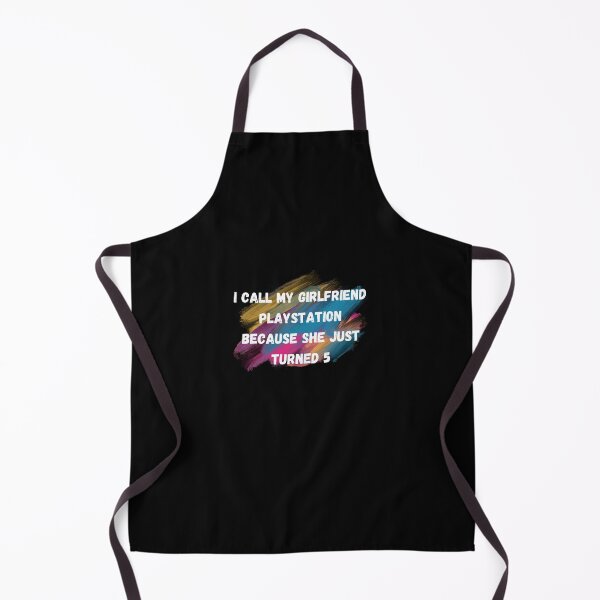 Item preview, I call my girlfriend playstation because she just turned 5 designed and sold by DFL-store.