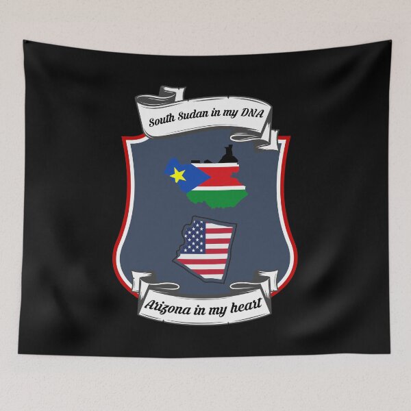 Item preview, South Sudan in my DNA, Arizona in my heart Heritage designed and sold by Tony ⭐⭐⭐⭐⭐.