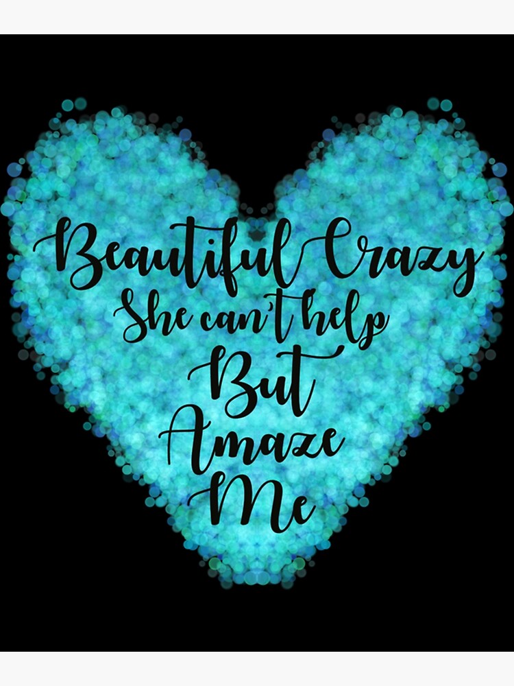 Beautiful Crazy//Lyrics//Love Song