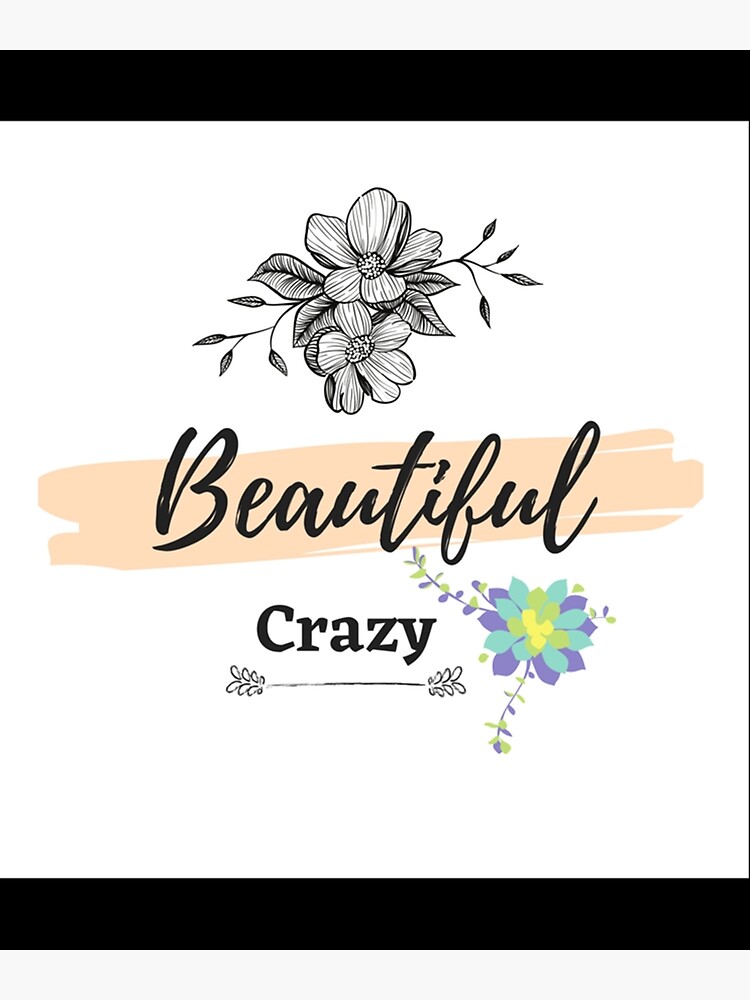 Beautiful crazy song lyrics  Poster for Sale by GranolaLifex