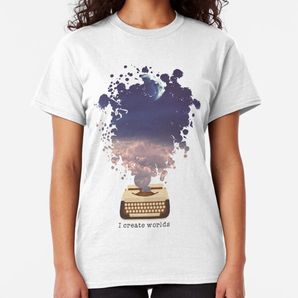 Writer Design - I Create Worlds Classic T-Shirt
