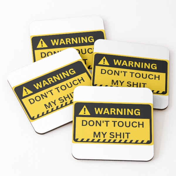 Item preview, warning don't touch my shit designed and sold by nikolaiart.