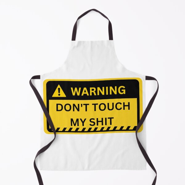Item preview, warning don't touch my shit designed and sold by nikolaiart.