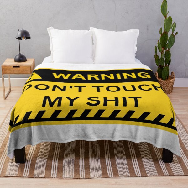 Item preview, warning don't touch my shit designed and sold by nikolaiart.