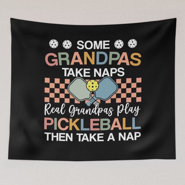 Item preview, Funny Pickleball Quote: Some Grandpas Take Naps Real Grandpas Play, Pickleball designed and sold by AMINE  ★★★★★.